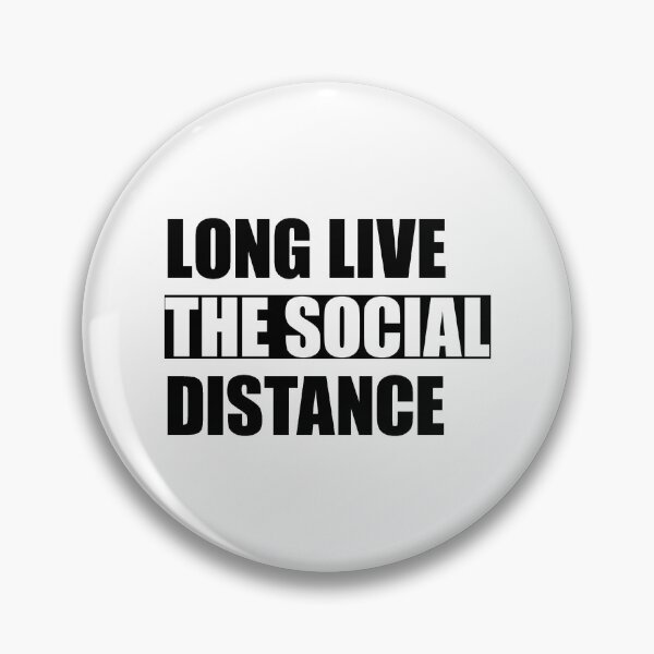 Item preview, Long live the social distance designed and sold by BeCoolByHarun.