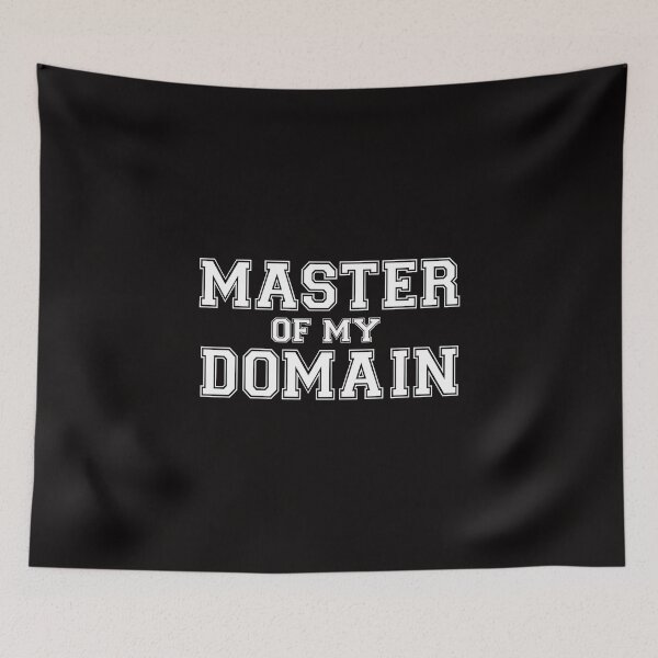 Item preview, Master of my domain designed and sold by Cetaceous.