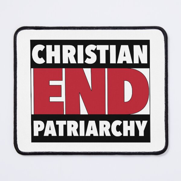 Item preview, End Christian Patriarchy designed and sold by Stacie Forest.