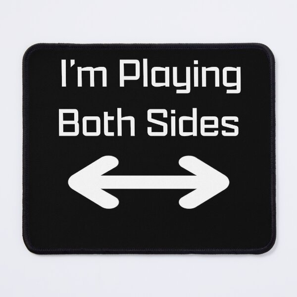 Item preview, I'm Playing Both Sides Double Arrow Graphic designed and sold by NightmanDesigns.