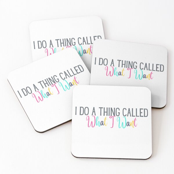 Item preview, I Do a Thing Called What I Want | Sarcasm | Sarcastic | Snarky | Mean designed and sold by ShoniwDesigns.