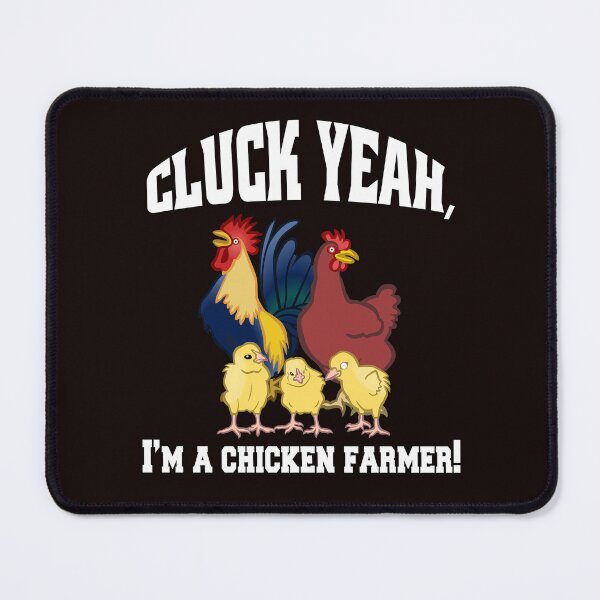 Item preview, Funny Chicken Farmer Humor Cluck Yeah, I'm A Chicken Farmer! designed and sold by fantasticdesign.