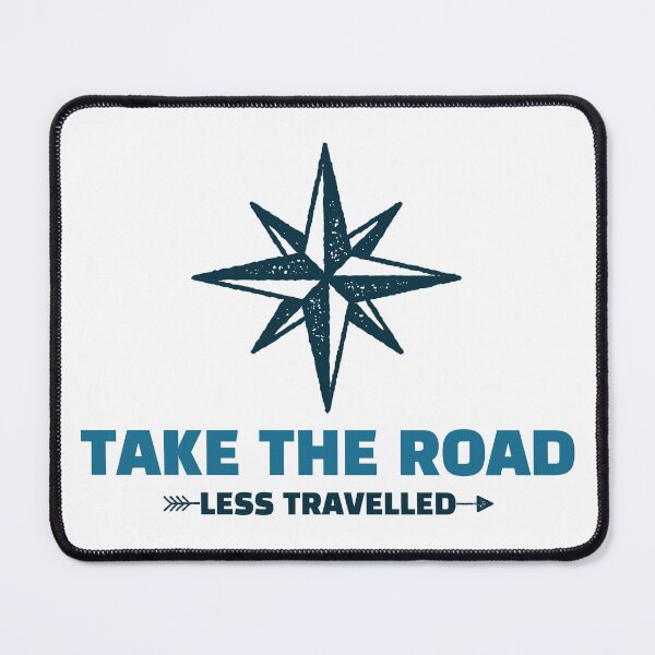 Item preview, Take The Road Less Travelled designed and sold by PurelyPrintable.