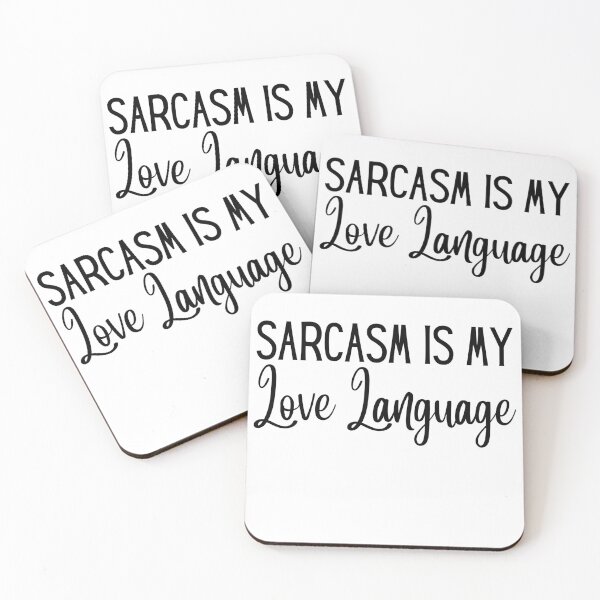 Item preview, Sarcasm Is My Love Language | Funny | Sarcastic | Sarcasm | Meme | Joke designed and sold by ShoniwDesigns.