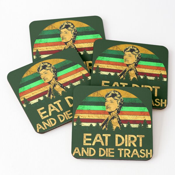 Item preview, Eat Dirt and Die Trash designed and sold by ModestineBahr.