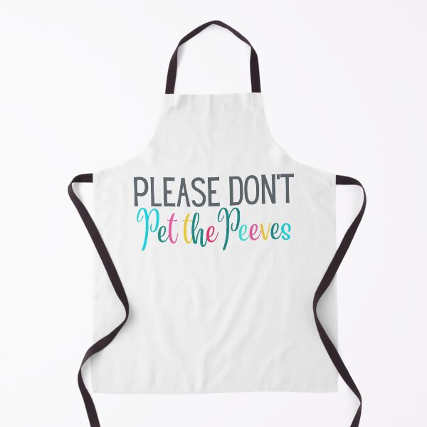 Item preview, Please Dont Pet the Peeves | Sarcasm | Sarcastic | Joke | Funny designed and sold by ShoniwDesigns.