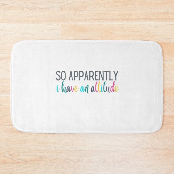 Item preview, So Apparently I Have an Attitude | Sarcasm | Sarcastic | Joke | Funny designed and sold by ShoniwDesigns.