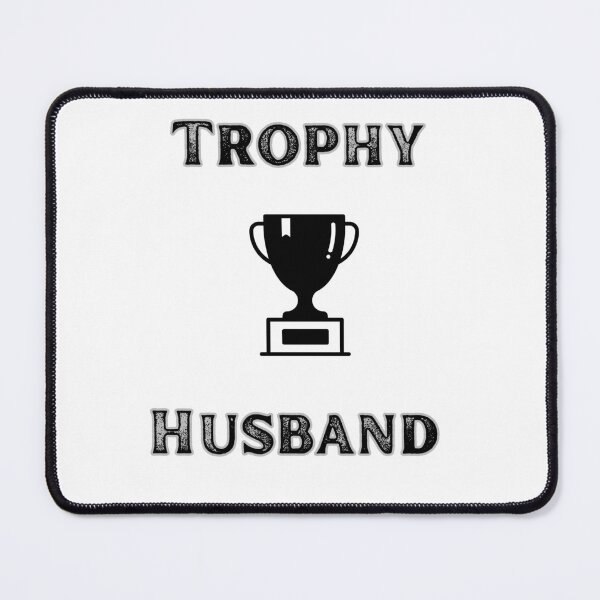Item preview, Trophy husband designed and sold by RetroNibylander.