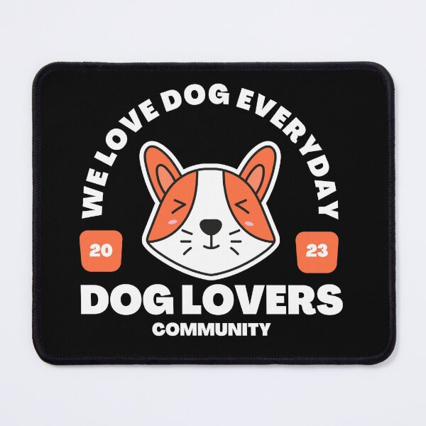 Item preview, We love dog everyday, Dog lovers community 2023 designed and sold by ExpertSayeed.