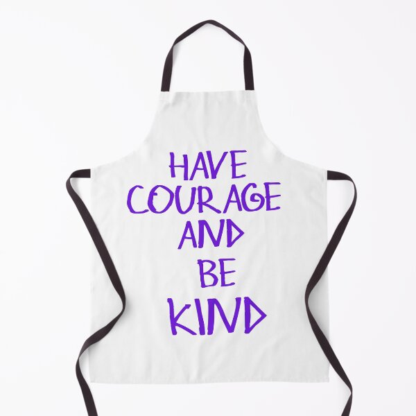 Item preview, Have Courage And Be Kind designed and sold by kinpirks.