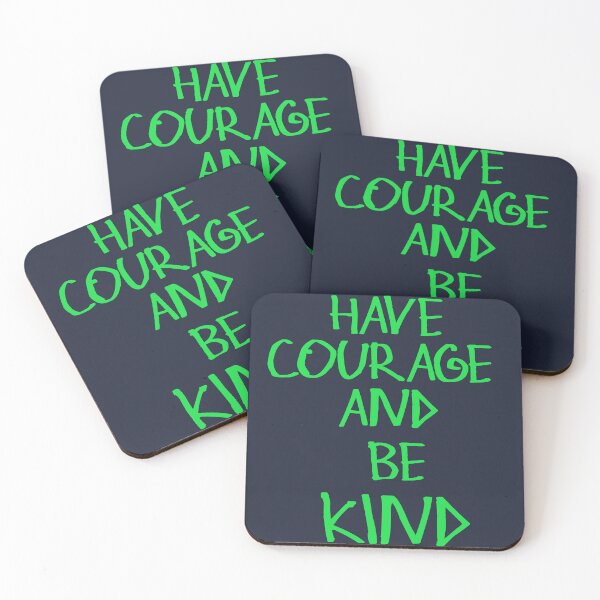 Item preview, Have Courage And Be Kind designed and sold by kinpirks.