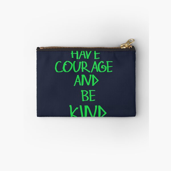 Item preview, Have Courage And Be Kind designed and sold by kinpirks.