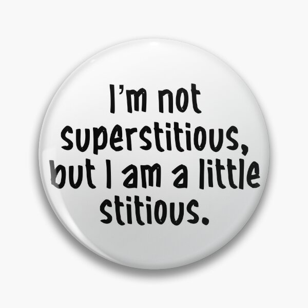 Item preview, I am a little stitious - The Office designed and sold by sjwat.