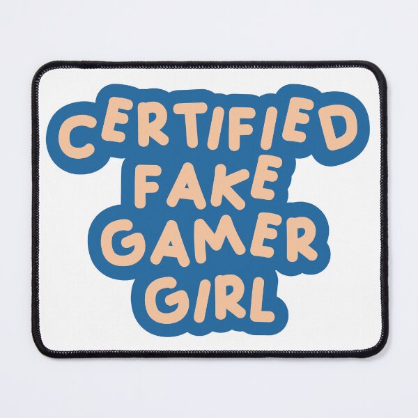 Item preview, Certified Fake Gamer Girl Blue & Tan designed and sold by FakeGamerGirls.