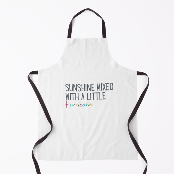 Item preview, Sunshine Mixed with a Little Hurricane | Humor | Funny | Meme | Joke designed and sold by ShoniwDesigns.
