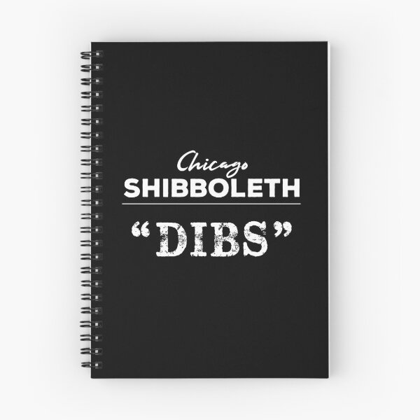 Item preview, Chicago Shibboleth Dibs designed and sold by twHistory.