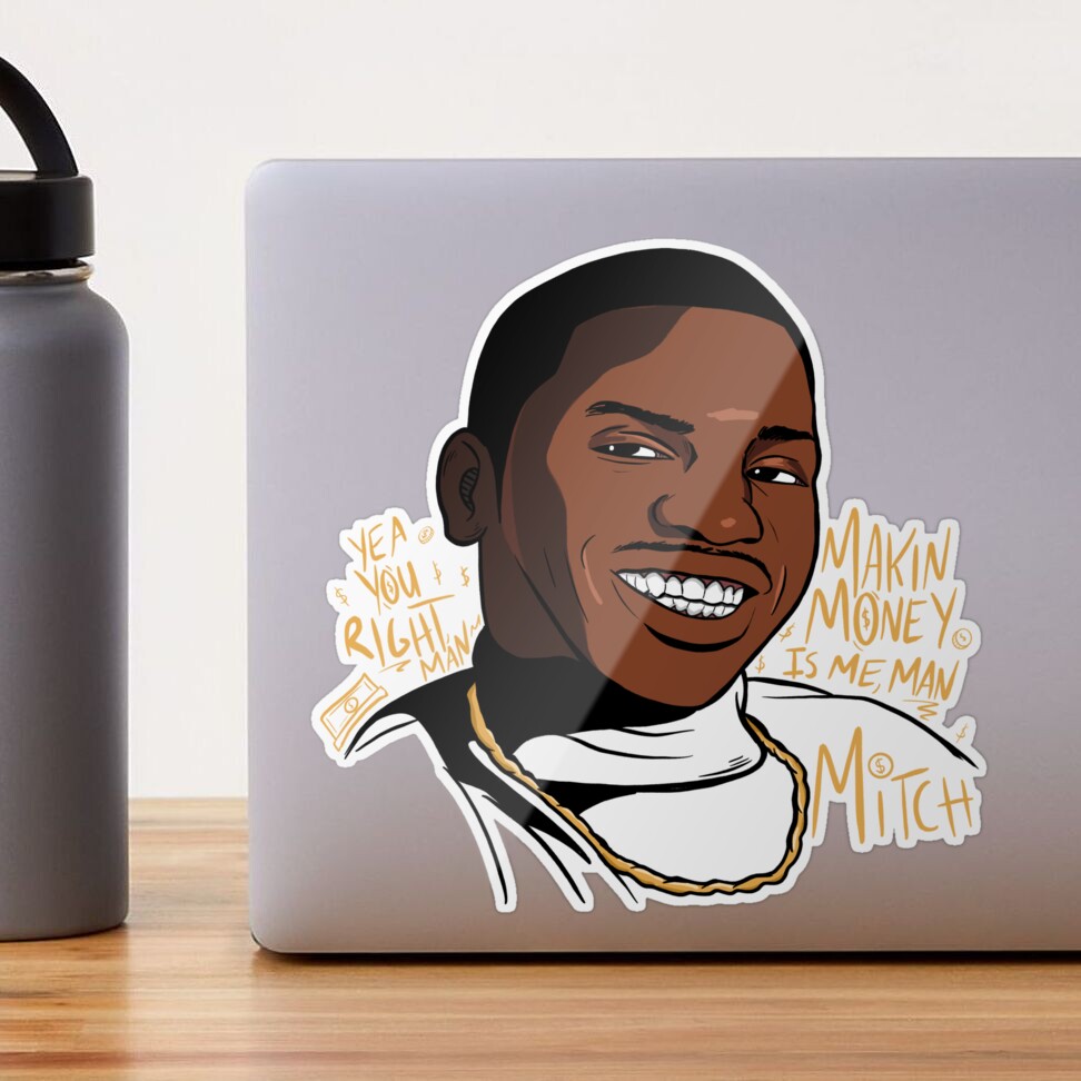 PAID IN FULL , MONEY MAKING MITCH | Sticker