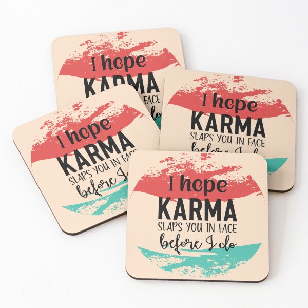 Item preview, I Hope Karma Slaps You in the Face designed and sold by BeagleDesigns.