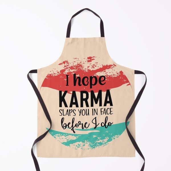 Item preview, I Hope Karma Slaps You in the Face designed and sold by BeagleDesigns.