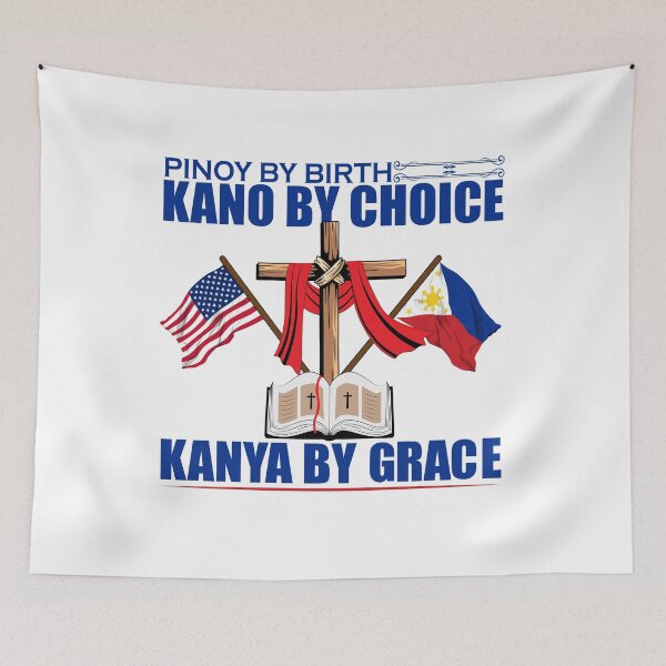 Item preview, Pinoy by Birth, Kano by Choice, Kanya by Grace designed and sold by babaeupho.