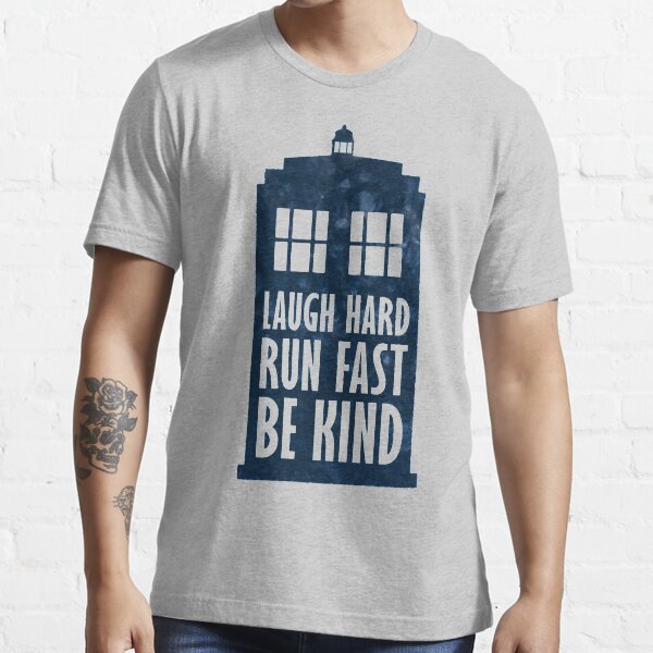Laugh Hard - Run Fast - Be Kind Essential T-Shirt