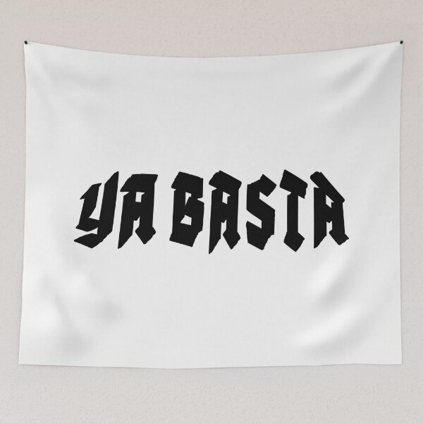 Item preview, YA BASTA. - ENOUGH IS ENOUGH. BANNER. BLACK. designed and sold by 5hertz.