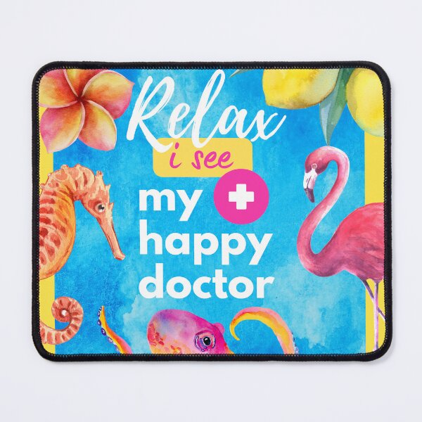 Item preview, Relax I see My Happy Doctor designed and sold by Dr.Deepti Mundkur.