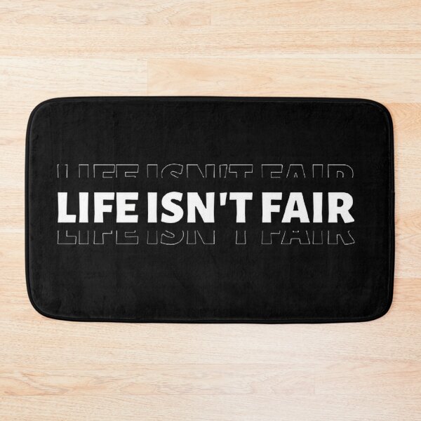 Item preview, Life isn't fair designed and sold by Jurke-333.