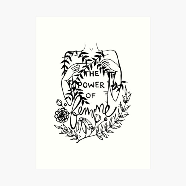 the power of femme Art Print
