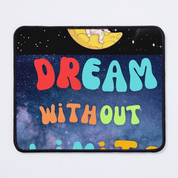 Item preview, Dream Without Limits designed and sold by Planet Agora.