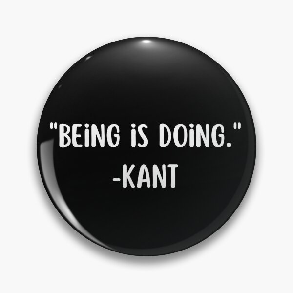 Item preview, Action as essence: a quote from Kant designed and sold by CachoGlorious.