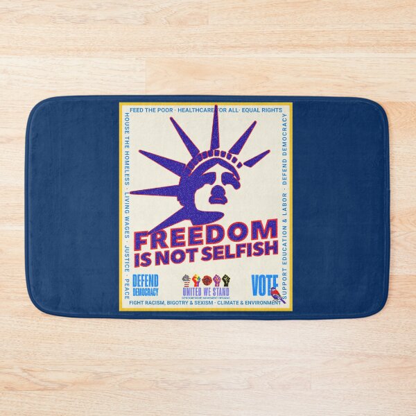 Item preview, PMD00974 Progressive Movement Designs patriotic American Freedom is Not Selfish design shows you support democracy for Progressives Democrats Independents Liberals designed and sold by ProgressiveLeft.