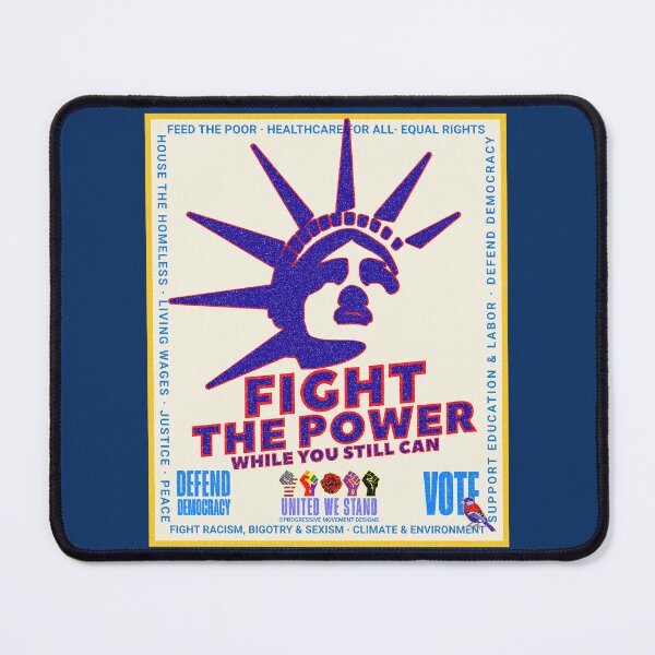 Item preview, PMD00976 Progressive Movement Designs patriotic American Liberty Fight the Power design shows you support democracy for Progressives Democrats Independents Liberals designed and sold by ProgressiveLeft.