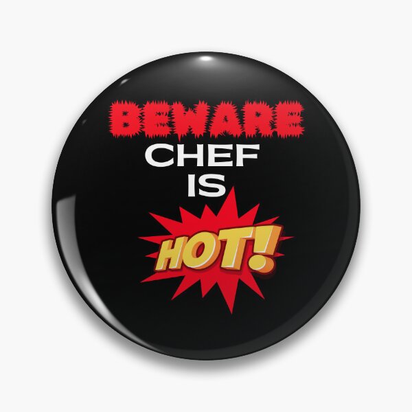 Item preview, Funny Beware Chef Is Hot Pastry Chef Cooking Food Temper designed and sold by MagicSD Designs.