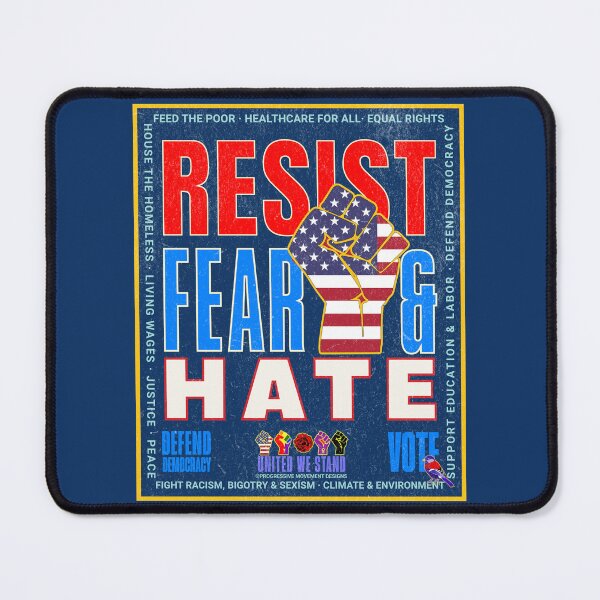 Item preview, PMD00979 Progressive Movement Designs patriotic American Resist Fear and Hate design shows support for democracy progressive goals for Progressives Democrats Independents Liberals designed and sold by ProgressiveLeft.