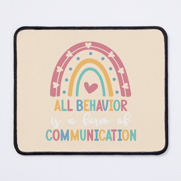 Item preview, All Behavior is a form of Communication - Cute Pastel Rainbow - Applied Behavior Analysis - ABA - Behavioral therapy designed and sold by Ausome  Behavior.