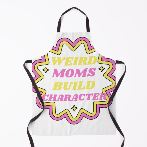 Item preview, Weird Moms Build Character designed and sold by LaneyRyDesigns.