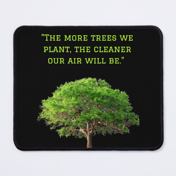 Item preview, Trees: The Key to Clean Air designed and sold by CraftyrCreator.