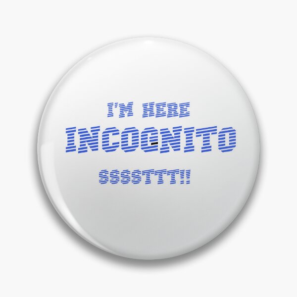 Item preview, I'm here INCOGNITO designed and sold by Julien Hebbrecht.