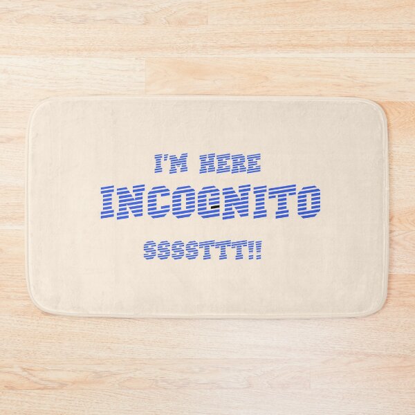 Item preview, I'm here INCOGNITO designed and sold by Julien Hebbrecht.