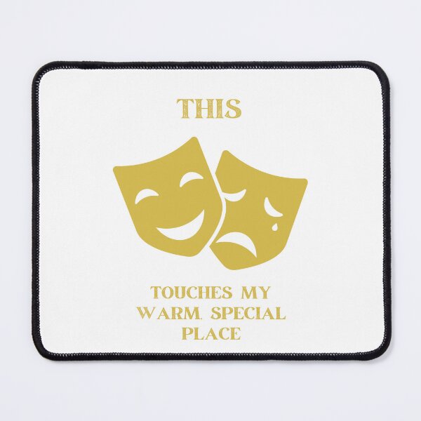 Item preview, This Touches My Warm, Special Place - ACTING designed and sold by PoppysPrintings.