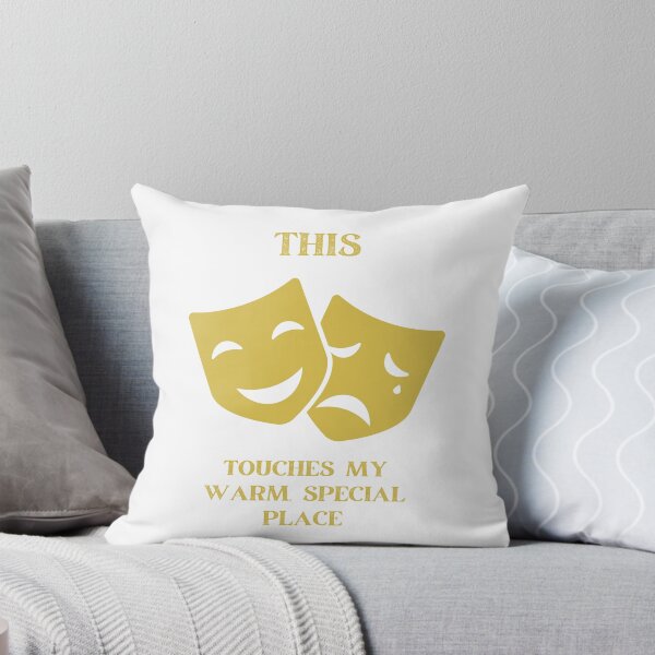 Item preview, This Touches My Warm, Special Place - ACTING designed and sold by PoppysPrintings.