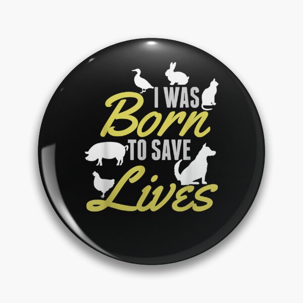 Item preview, I Was Born To Save Lives Veterinarian Vet Tech  designed and sold by EllanorFenwick.