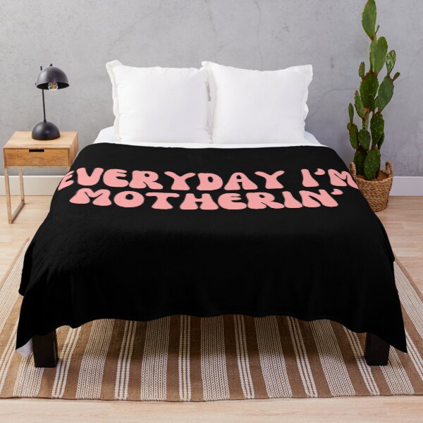 Item preview, Everyday I'm Motherin' designed and sold by festivalzone.