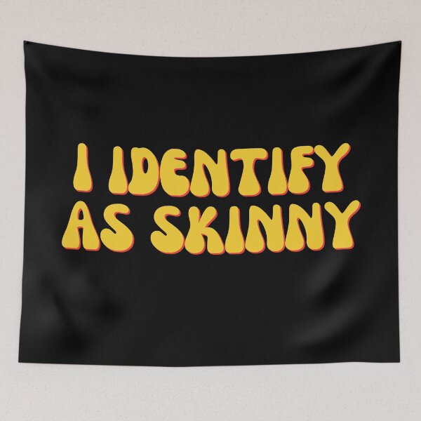 Item preview, I Identify As Skinny designed and sold by festivalzone.