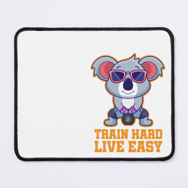 Item preview, Train hard live easy, cute cartoon koala bodybuilding, Exercises to Build Strength and Muscle designed and sold by Design_for_merch.