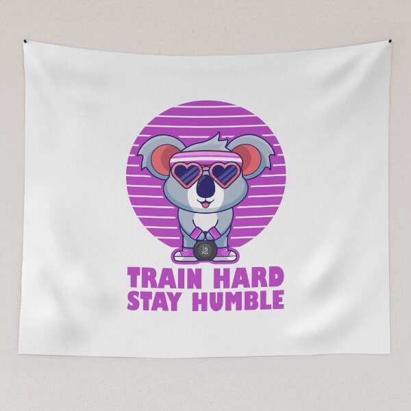 Item preview, Train hard stay humble, cute cartoon koala training muscles, Exercises to Build Strength and Muscle designed and sold by Design_for_merch.