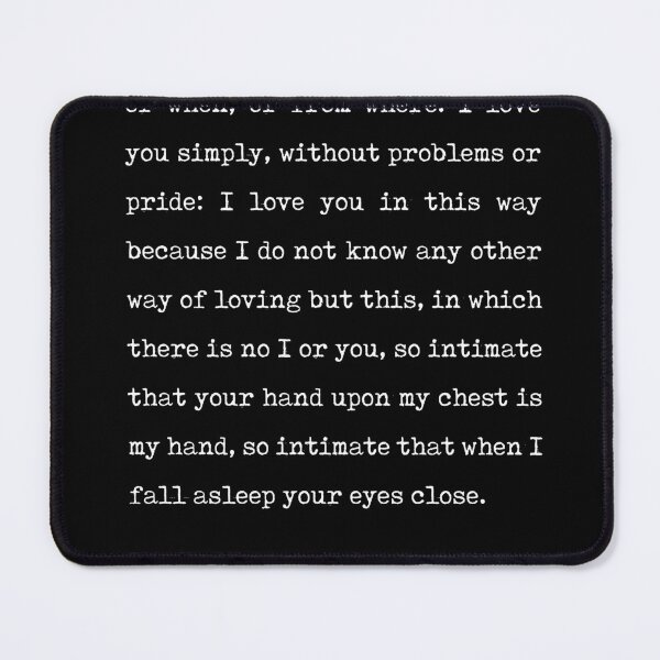 Item preview, I love you without knowing - Pablo Neruda Poem - Literature - Typewriter Print - Black designed and sold by Studio Grafiikka.