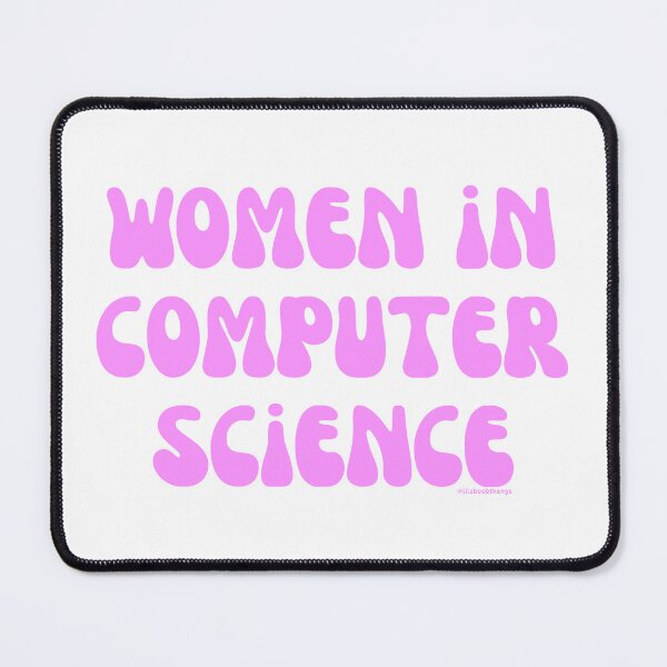 Item preview, Women in computer science, females in tech, v11, science, technology, engineering, and math |  @lilsboobthangs designed and sold by lilsboobthangs.