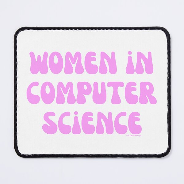 Item preview, Women in computer science, females in tech, v12, science, technology, engineering, and math |  @lilsboobthangs designed and sold by lilsboobthangs.